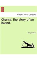 Grania: The Story of an Island. Vol. II.(English)