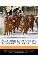 Ngo Dinh Diem and the Buddhist Crisis of 1963