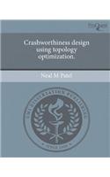 Crashworthiness Design Using Topology Optimization