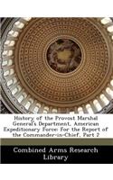 History of the Provost Marshal General's Department, American Expeditionary Force