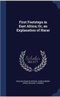 First Footsteps in East Africa; Or, an Explanation of Harar