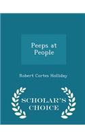 Peeps at People - Scholar's Choice Edition