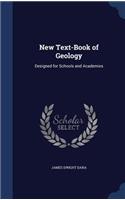 New Text-Book of Geology: Designed for Schools and Academies