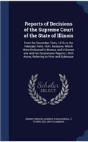 Reports of Decisions of the Supreme Court of the State of Illinois