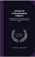 Articles On Anthropological Subjects