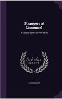 Strangers at Lisconnel: A Second Series of Irish Idylls