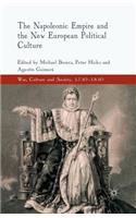 Napoleonic Empire and the New European Political Culture