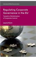 Regulating Corporate Governance in the EU