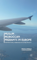 Muslim Moroccan Migrants in Europe