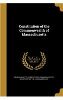 Constitution of the Commonwealth of Massachusetts: (English)