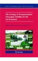 Ecology of Transportation: Managing Mobility for the Environment