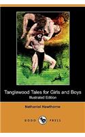 Tanglewood Tales for Girls and Boys (Illustrated Edition) (Dodo Press)