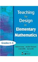 Teaching by Design in Elementary Mathematics, Grades 4-5