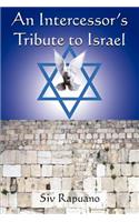 Intercessor's Tribute to Israel