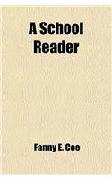 A School Reader: (English)