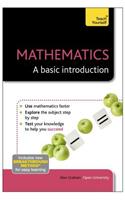 Mathematics: A Basic Introduction: Teach Yourself