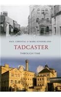 Tadcaster Through Time