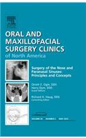 Surgery of the Nose and Paranasal Sinuses: Principles and Concepts, an Issue of Oral and Maxillofacial Surgery Clinics