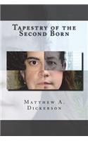 Tapestry of the Second Born