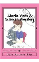 Charlie Visits A Science Laboratory