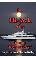Hi-Jack of the Trump Princess