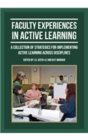 Faculty Experiences in Active Learning