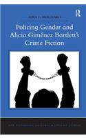 Policing Gender and Alicia Giménez Bartlett's Crime Fiction