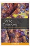 Exciting Classrooms: Practical Information to Ensure Student Success(English)