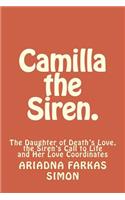 Camilla the Siren.