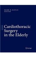 Cardiothoracic Surgery in the Elderly
