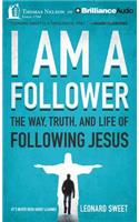 I Am a Follower