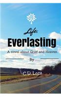 Life, Everlasting