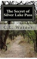 The Secret of Silver Lake Pass