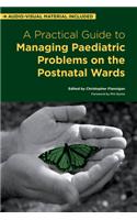 A Practical Guide to Managing Paediatric Problems on the Postnatal Wards