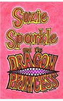 Suzie Sparkle and the Dragon Princess