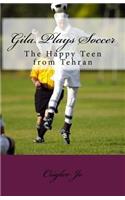 Gila Plays Soccer