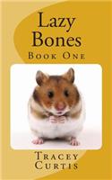 Lazy Bones: (English)