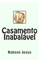 Casamento Inabalavel