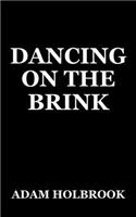 Dancing On The Brink