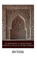 Improvement of Human Reason Exhibited in the Life of Hai Ebn Yokdhan