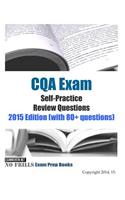 CQA Exam Self-Practice Review Questions