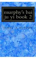 murphy's bai ju yi book 2