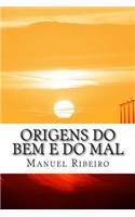 Origens Do Bem E Do Mal