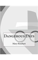 Dangerous Days