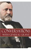 Conversations with General Grant