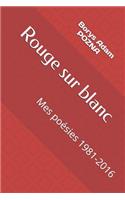 Rouge Sur Blanc