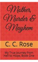 Mother, Murder & Mayhem