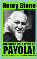 Stone Cold Truth on Payola!
