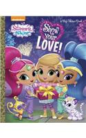 Show Your Love! (Shimmer and Shine)