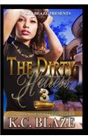 Dirty Heiress 3